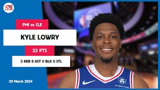 KYLE LOWRY 23 PTS, 3 REB, 6 AST, 0 BLK, 0 STL vs CLE | 2023-2024 PHI | Player Full Highlights