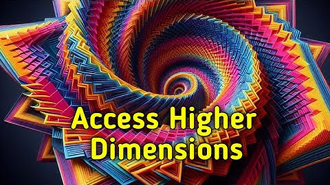 What If You Could Access the Fifth Dimension TOMORROW?