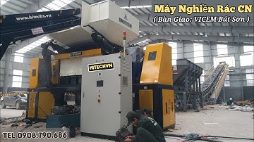 Máy nghiền rác,  Cắt rác thải công nghiệp, công suất lớn 10 tấn