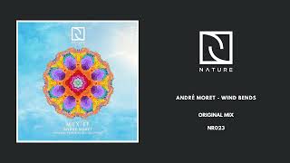 André Moret - Wind Bends (Original Mix)