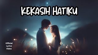 Download lagu Kekasih Hatiku - Lagu Romantis Perasaan Cinta