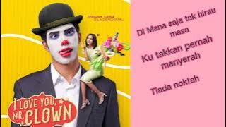 Lirik Lagu | Tiada Noktah - Chubb-E ( OST I Love You Mr Clown)