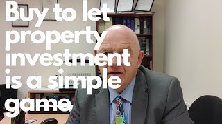 Buy to Let Property Investment is a Simple GameDon't Over Complicate It