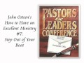 John Osteen's How To Have an Excellent Ministry #7: Step Out of Your Boat