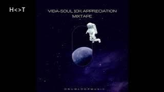 Vida-soul - 10K Appreciation Mixtape