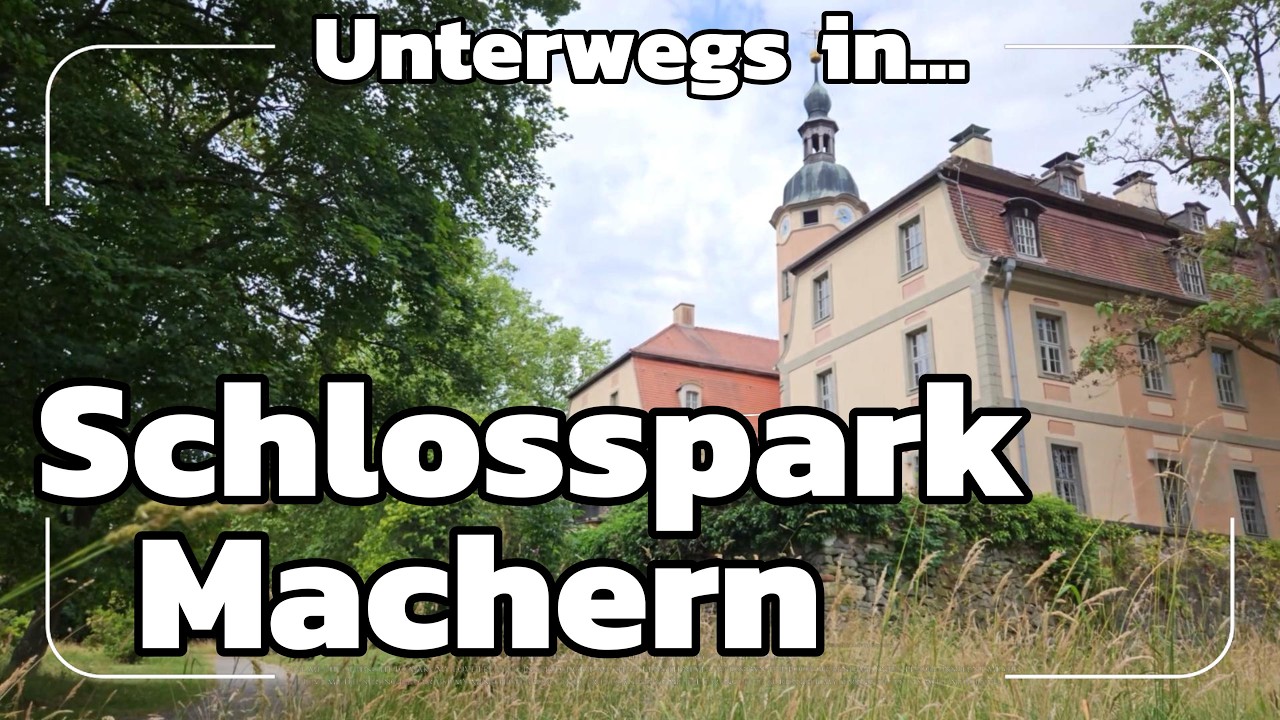 Unterwegs in... Schlosspark Machern - Historischer Landschaftspark bei Leipzig