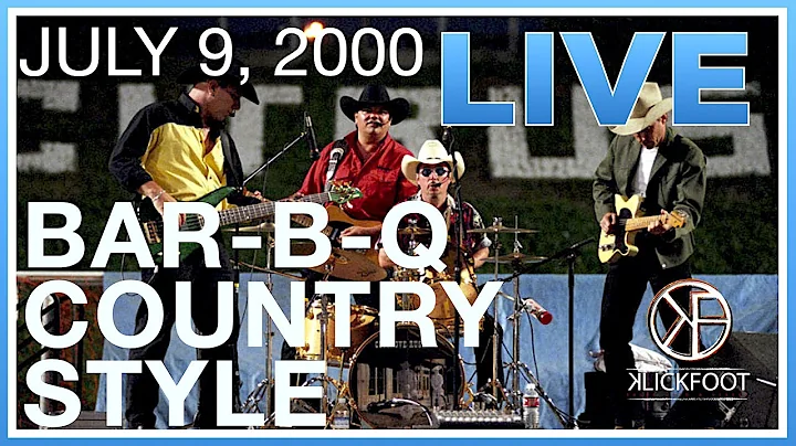 BBQ Country Style (live performance July 9, 2000)