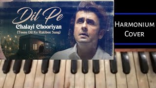 Dil Pe Chalai Churiyan Bewafa Sanam Harmonium Cover