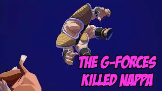 The G-Forces Killed Nappa