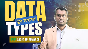 php tutorial in Bangla | All PHP Data Types in One Video | PHP Data Types