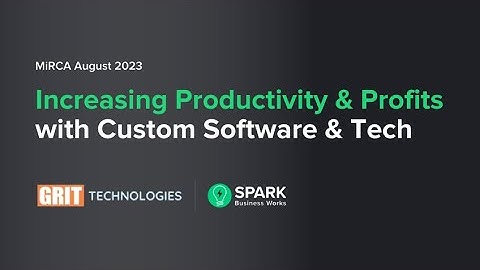Increasing Productivity & Profits with Custom Software & Tech
