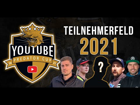 YPC 2021: DAS sind die Teilnehmer! YouTube Predator Cup 2021