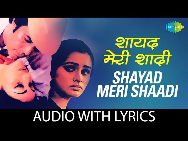 Shayad meri shaadi ka with lyrics | ख्याल शायद मेरी शादी का कायल के बोल | Lata Mangeshkar | Kishore class=