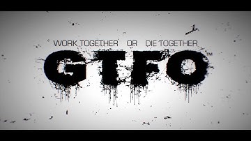 GTFO Early Access   Explaining the Rundown