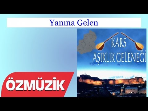 Yanına Gelen - Kars Aşıklık Geleneği (Official Video)