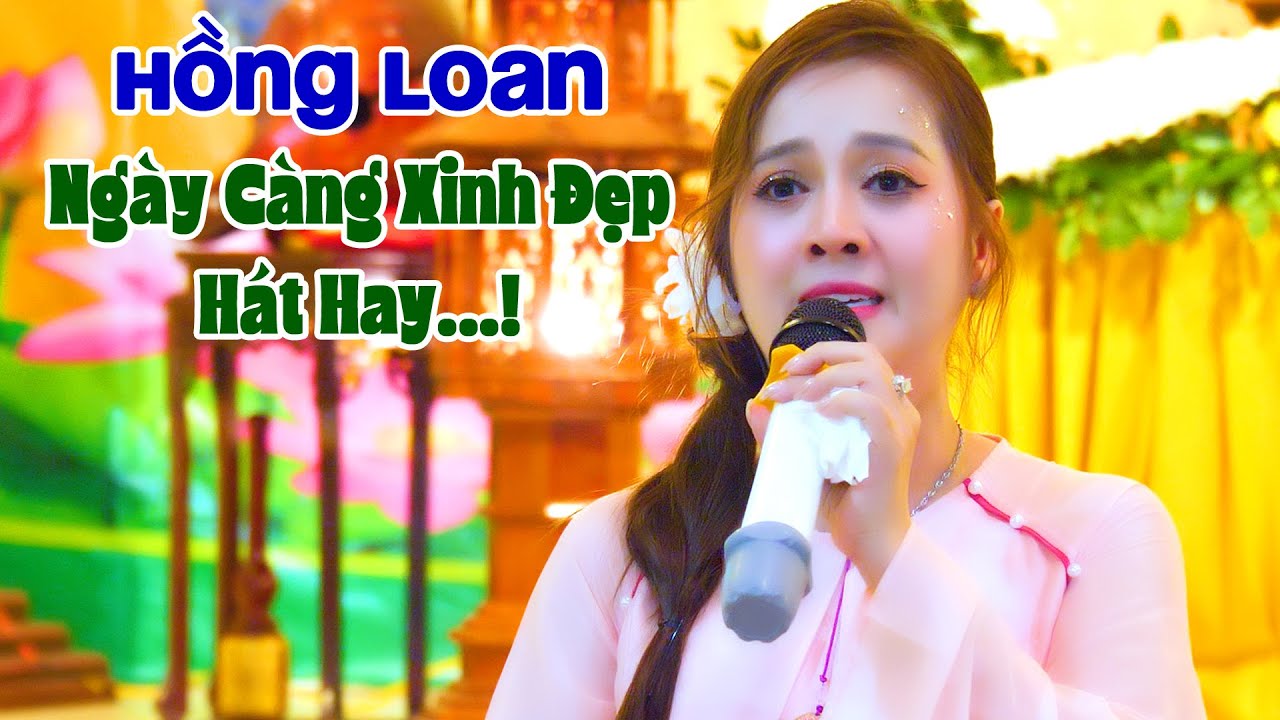 Hồng Loan Ngày Càng Xinh Đẹp - Không Hổ Danh Là Con Gái NSUT Vũ Linh Hát Vọng Kim Lang Rất Hay