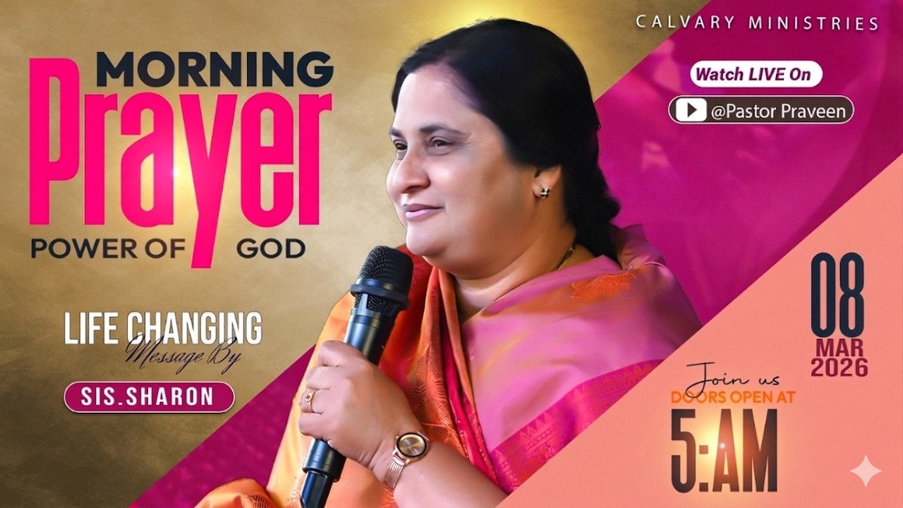 ఉదయకాల ప్రార్థన  08-03-2026 #calvaryministries #pastorpraveen #sissharon  #morningpray30