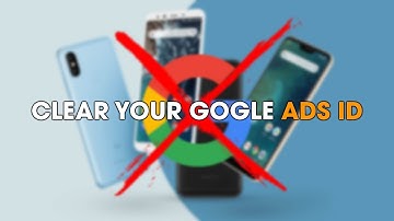 How to clear Google Ads ID.