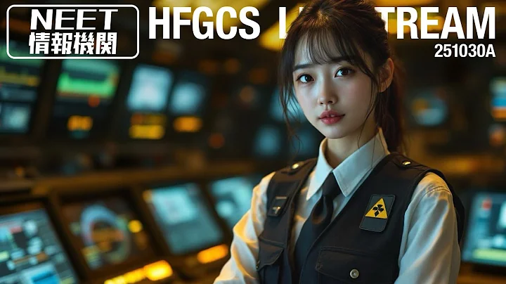 HFGCS LIVESTREAM 251030A