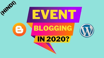 Event Blogging In 2020 | Event Blogging Step By Step Tutorial In Hindi | Techno Vedant