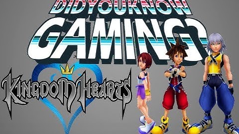 Kingdom Hearts - Did You Know Gaming? Feat. AdikTheOne  (FanMade)