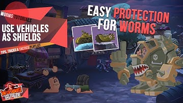 Use Vehicles as Shields | Tips, Tricks & Tactics | Worms WMD Tutorials🎥