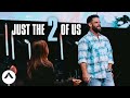 Just The 2 Of Us | Pastor Steven Furtick | Elevation Church