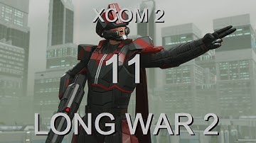 XCOM 2 Long War 2 - Let