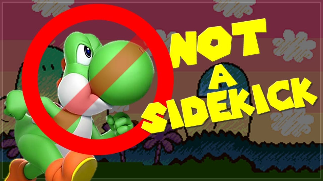 Yoshi is NOT A SIDEKICK !