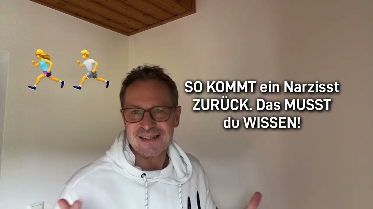 SO KOMMT ein Narzisst ZURÜCK. Das MUSST du WISSEN!