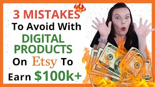 3 Mistakes That RUIN Your Etsy digital products sales! 😬 How to sell digital products on Etsy Tips