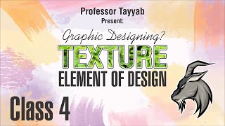 Texture Visual element of Graphic Design Class 4 | Beginners guide to Graphic Design
