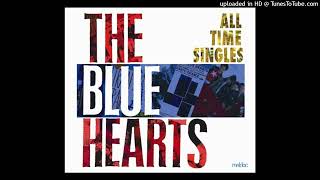 THE BLUE HEARTS - シャララ