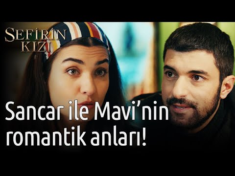 Sefirin Kızı 41. Bölüm - Sancar ile Mavi'nin Romantik Anları!