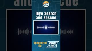 ESN News: May 22nd, 2026: Inyo Search and Rescue #easternsierra #easternsierranow #news #inyocounty