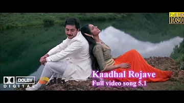 Kadhal Rojave { Roja } Tamil True  DolbyDigital dts 5.1 surround  1080p Full HD Video Songs