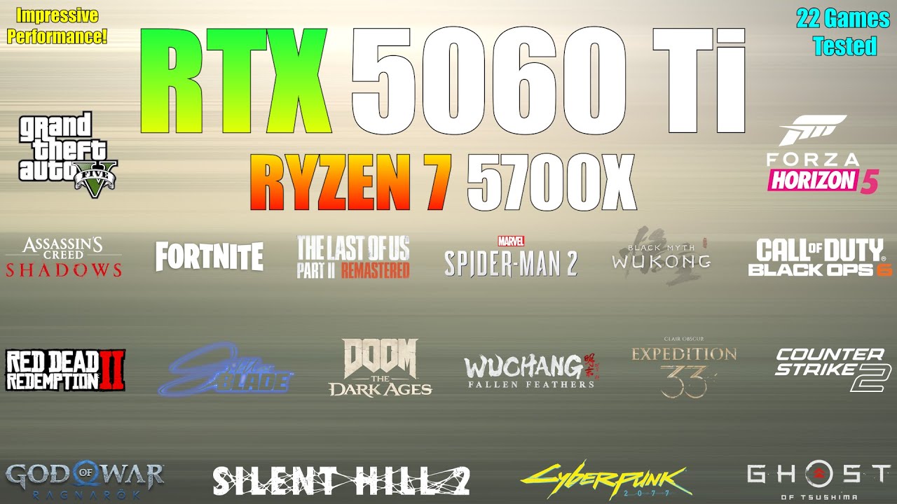 RTX 5060 Ti + Ryzen 7 5700X - 22 Games Tested - Impressive Performance!