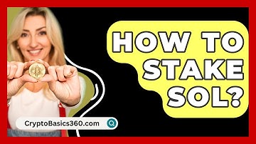 How to Stake SOL? - CryptoBasics360.com