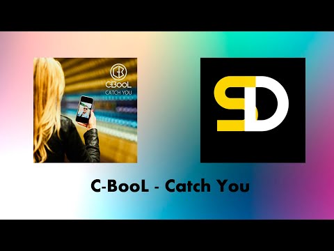 C-BooL - Catch You (Lyrics)