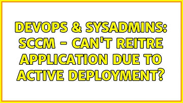 DevOps & SysAdmins: SCCM - can