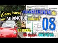 Cómo hacer TRANSFERENCIA de un AUTO online 🚗 - TUTORIAL - 08 digital 📀💰🎬