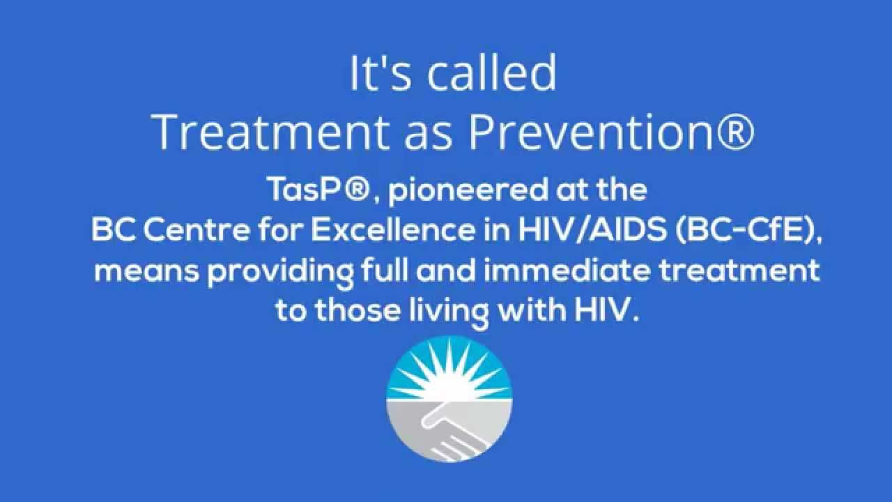 Treatment As Prevention Bc Centre For Excellence In Hiv Aids