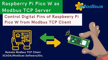 How to Control Raspberry Pi Pico W Digital Pins (Ex. Pi On Board LED) using Modbus TCP/IP Protocol |