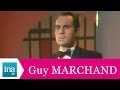 Capture de la vidéo Guy Marchand "C'est Son Show" (Live Officiel) - Archive Ina