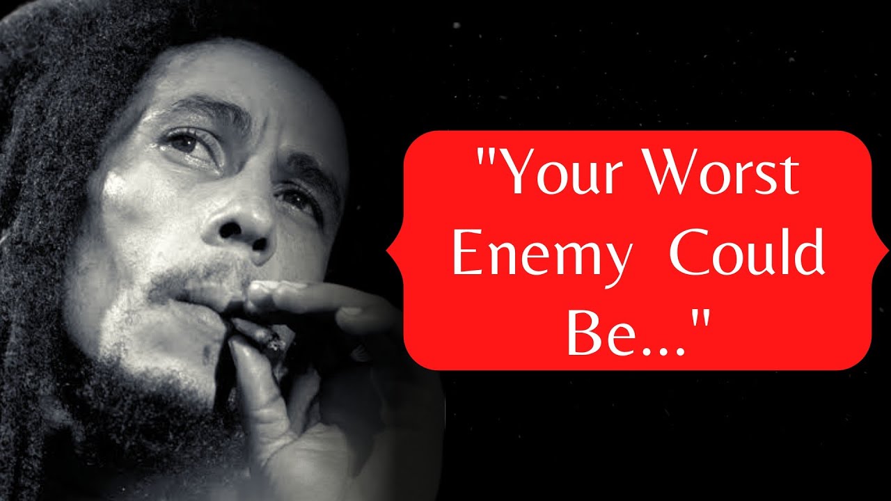 Bob Marley - The Most Inspirational Life Quotes