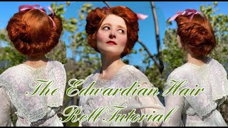 The Edwardian Hair Roll Tutorial