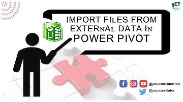 Direct Import from External Data (Excel & Text files) in Power Pivot - #02