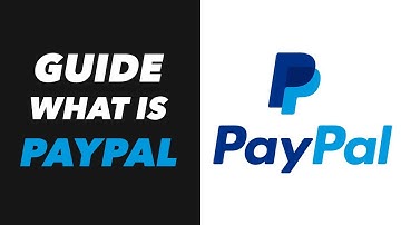 Paypal What is it and How Does it Work - Paypal Explainer Video - Paypal Guide