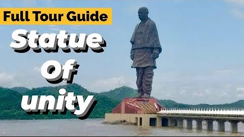 Statue Of Unity || World’s Tallest Statue || Full Information || Tour Guide || Sardar Sarovar Dam
