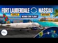 Fenix A320 Real World JetBlue OPS Fort Laudedale Nassau Round Trip TriTriSim GFX VATSIM 